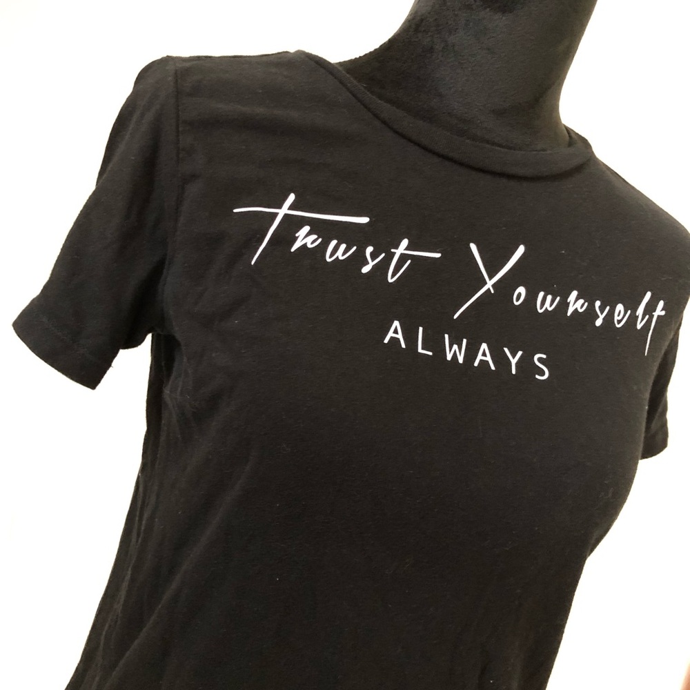 Trust Yourself Always Black T-shirt